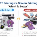 DTF Printing vs. Screen Printing