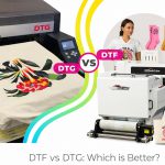 DTF VS DTG Printing: Which is Better
